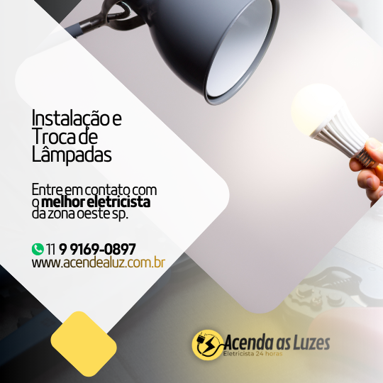 Instalação e Troca de lampadas Zona Oeste sp